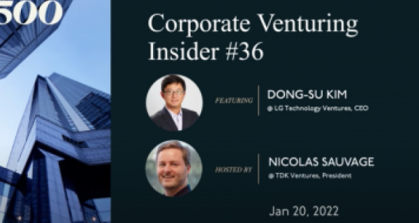 Image for Corporate Venturing Insider Series #36: Dong-Su Kim @ LG Technology Ventures with Nicolas Sauvage